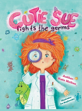 按需印刷Cutie Sue Fights the Germs[9781734253009]