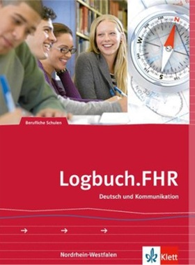 预订【德语】 Logbuch.FHR. Deutsch und Kommunikation für Nordrhein-Westfalen[9783128039305]