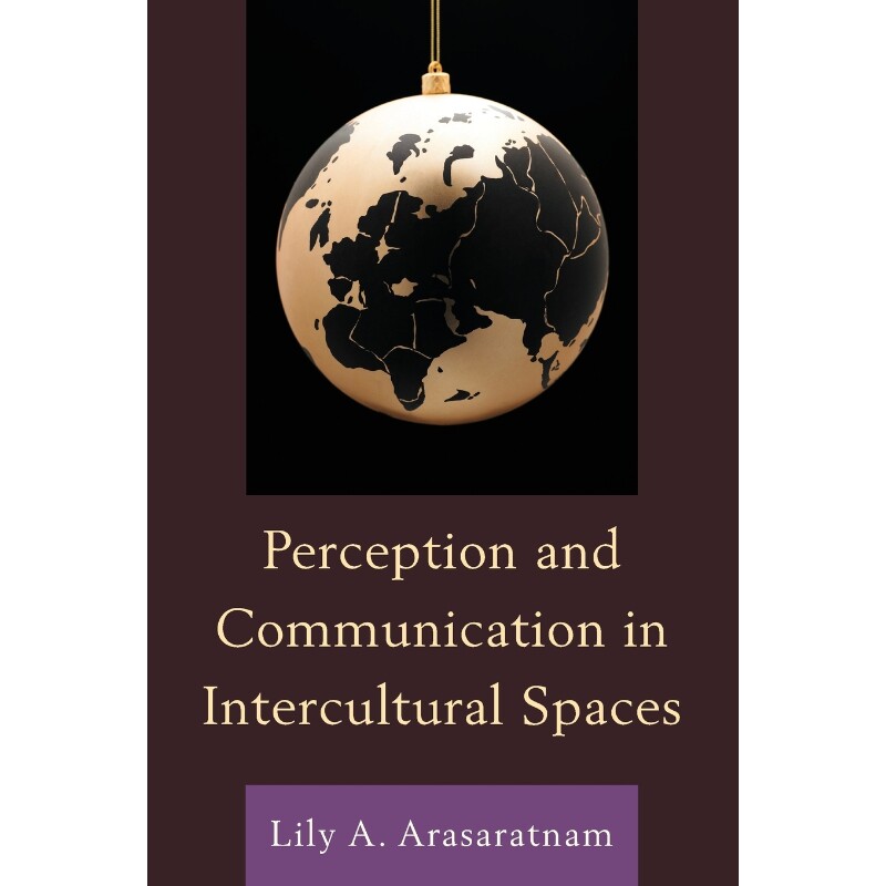 按需印刷不退不换Perception and Communication in Intercultural Spaces[9780761854593]
