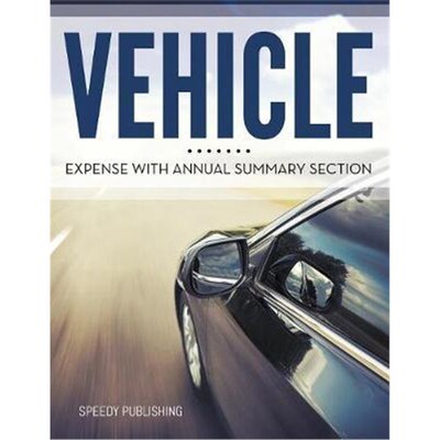 按需印刷不退不换Vehicle Expense With Annual Summary Section[9781681457222]