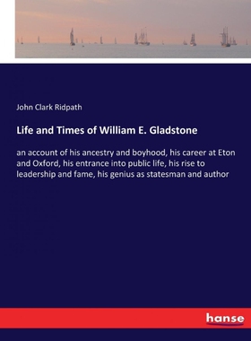 按需印刷不退不换Life and Times of William E. Gladstone[9783337339821]