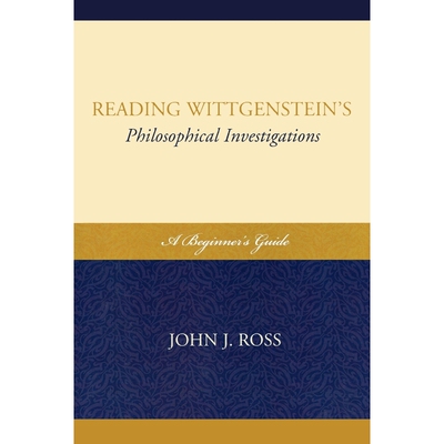 按需印刷Reading Wittgenstein's Philosophical Investigations[9780739136751]