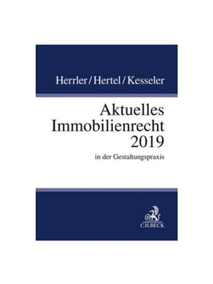 预订【德语】Aktuelles Immobilienrecht 2019:in der Gestaltungspraxis