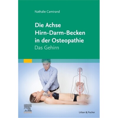 预订【德语】Die Achse Hirn-Darm-Becken in der Osteopathie[9783437553516]
