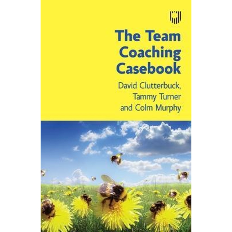 预订The Team Coaching Casebook 书籍/杂志/报纸 科普读物/自然科学/技术类原版书 原图主图