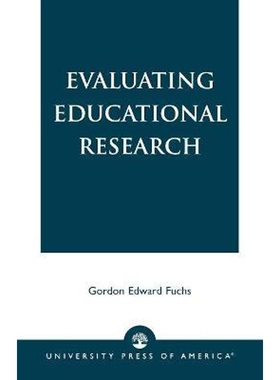 按需印刷不退不换Evaluating Educational Research[9780819111043]