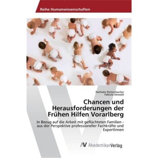预订【德语】Chancen und Herausforderungen der Fruhen Hilfen Vorarlberg[9783330516960]