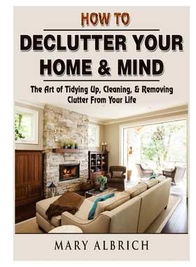 按需印刷 How to Declutter Your Home & Mind