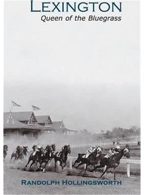 按需印刷Lexington:Queen of the Bluegrass[9781589730977]