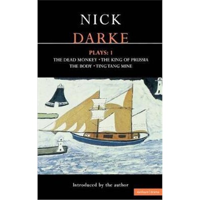 按需印刷不退不换Darke Plays: 1:The Dead Monkey; The King of Prussia; The Body; Ting Tang Mine![9780413737205]