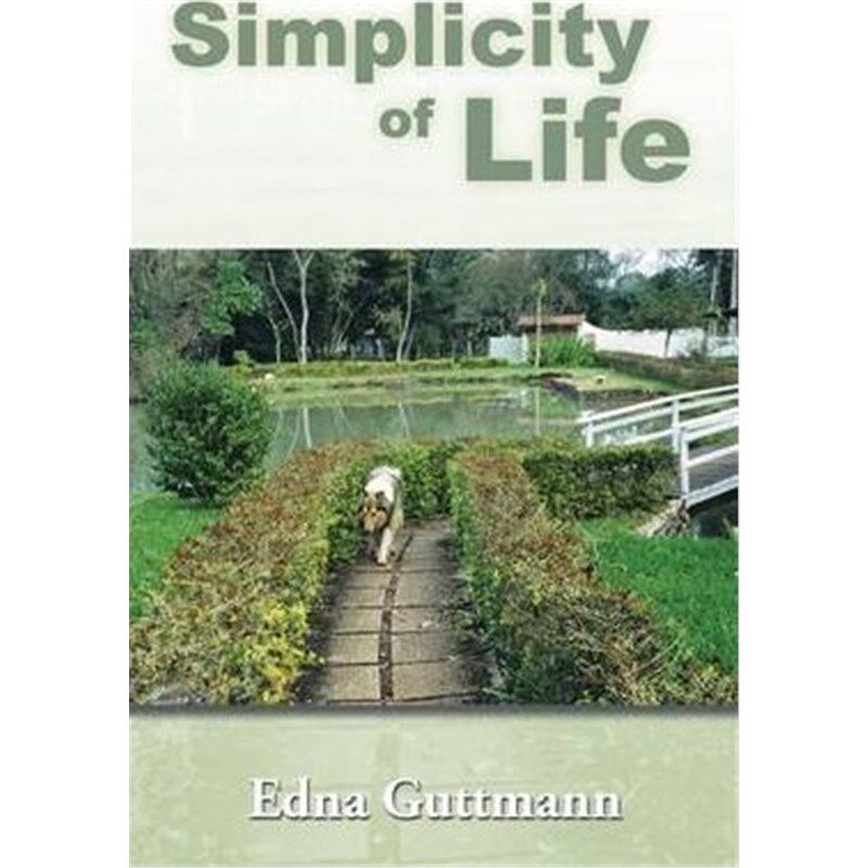 按需印刷不退不换Simplicity of Life[9781499023305]