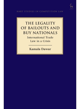 按需印刷The Legality of Bailouts and Buy Nationals[9781509935130]