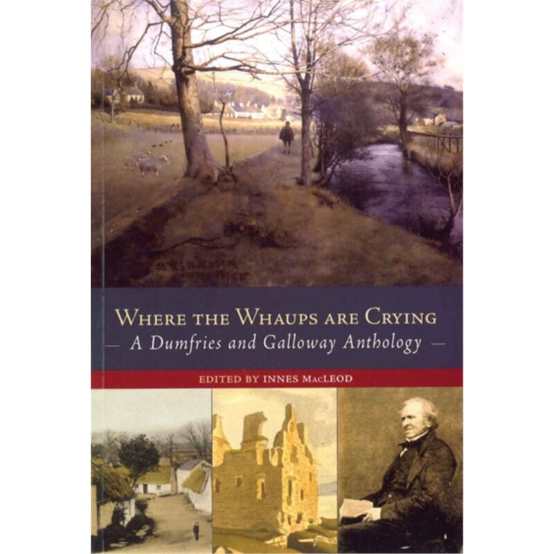 预订不退不换Where the Whaups are Crying:A Dumfries and Galloway Anthology[9781841581491]