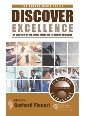 按需印刷Discover Excellence:An Overview of the Shingo Model and Its Guiding Principles[9781138626164]