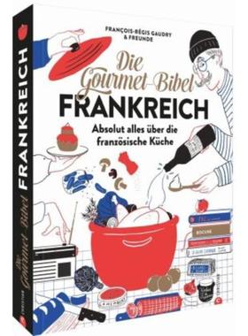 预订【德语】 Die Gourmet-Bibel Frankreich:Absolut alles über die französische Küche