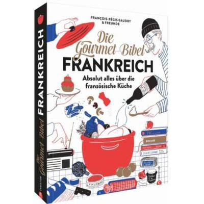 预订【德语】 Die Gourmet-Bibel Frankreich:Absolut alles über die französische Küche