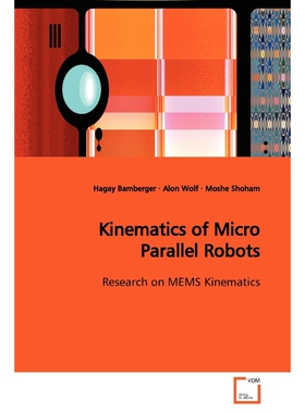 按需印刷Kinematics of Micro Parallel Robots[9783639150230]
