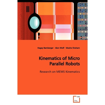 按需印刷Kinematics of Micro Parallel Robots[9783639150230]