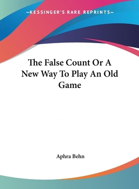 按需印刷The False Count Or A New Way To Play An Old Game[9781419161896]