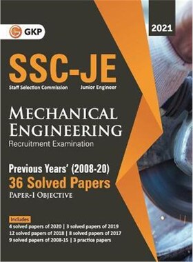 预订不退不换Ssc 2021 Junior Engineers Paper I Mechanical Engineering 36 Previous Years Solved Papers (2008-20)