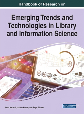 按需印刷不退不换Handbook of Research on Emerging Trends and Technologies in Library and Information Science[978152259825