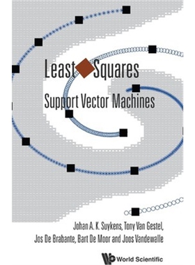 按需印刷不退不换图书Least Squares Support Vector Machines[9789812381514]