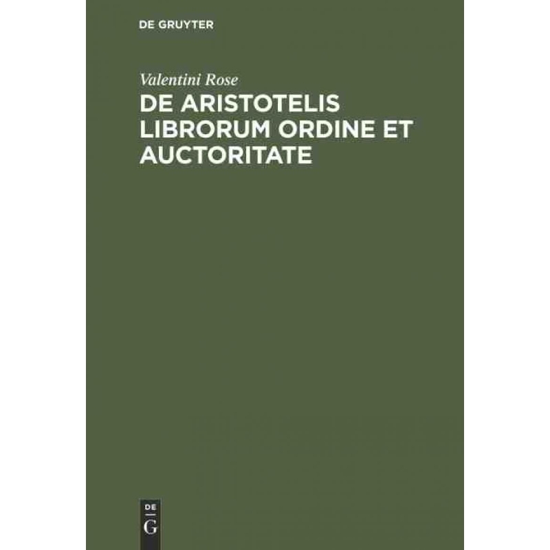 按需印刷DEG De Aristotelis librorum ordine et auctoritate[9783111262222]