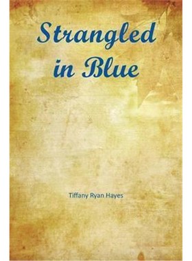 按需印刷Strangled in Blue[9781524508791]