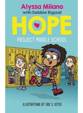 活动价  现货 Project Middle School (Alyssa Milano's Hope #1)