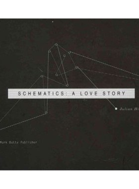 进口艺术 Schematics: A Love Story