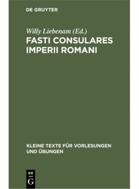 预订【德语】Fasti Consulares Imperii Romani[9783110998467]