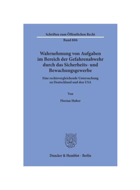 预订不退不换德语Wahrnehmung von Aufgaben im Bereich der Gefahrenabwehr durch das Sicherheits- und Bewachungsgewerbe.:Ein