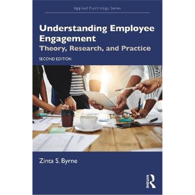 按需印刷不退不换Understanding Employee Engagement:Theory, Research, and Practice[9780367773878]