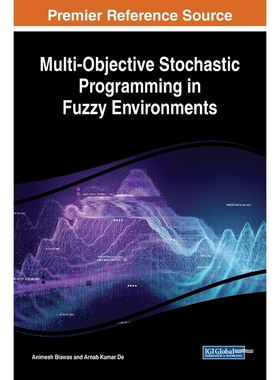 按需印刷不退不换Multi-Objective Stochastic Programming in Fuzzy Environments[9781522583011]