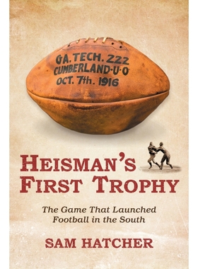 按需印刷Heisman s First Trophy[9781936487332]