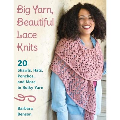 预订Big Yarn, Beautiful Lace Knits:20 Shawls, Hats, Ponchos, and More in Bulky Yarn