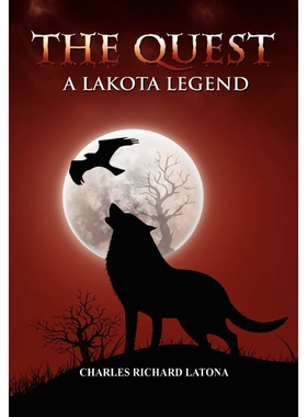 按需印刷不退不换The Quest, a Lakota Legend[9780557672578]