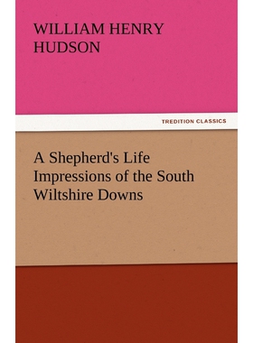 按需印刷不退不换A Shepherd's Life Impressions of the South Wiltshire Downs[9783842447738]