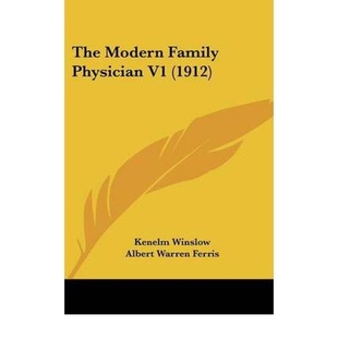 按需印刷The Modern Family Physician V1 (1912)[9781104315146]
