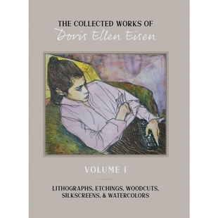 Doris Ellen 按需印刷The 9780578726144 Works Eisen Collected