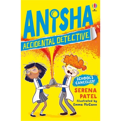 现货Anisha, Accidental Detective: School’s Cancelled[9781474959537]