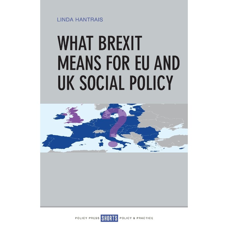 按需印刷不退不换What Brexit means for EU and UK social policy[9781447337157]