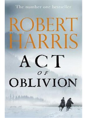 预订Act of Oblivion:The Thrilling new novel from the no. 1 bestseller Robert Harris