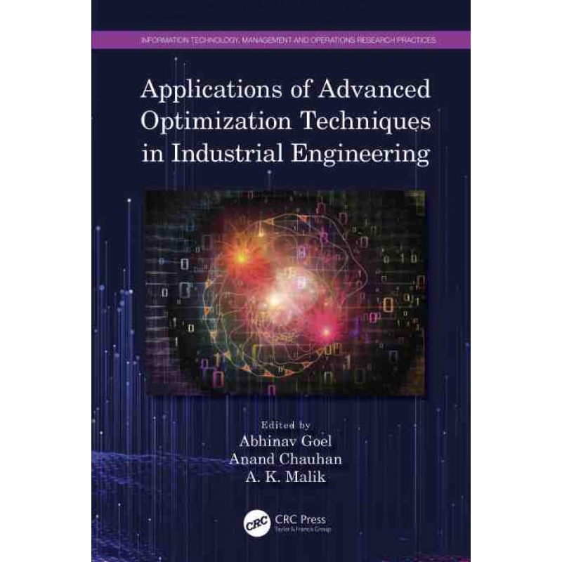 按需印刷TF Applications of Advanced Optimization Techniques in Industrial Engineering[9780367545451]