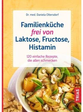 预订【德语】 Familienküche frei von Laktose, Fructose, Histamin:120 einfache Rezepte,