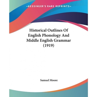 And 1919 English 按需印刷Historical Phonology Grammar Outlines Middle 9781120293879