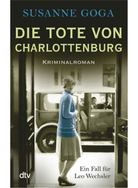 预订【德语】Die Tote von Charlottenburg[9783423213813]