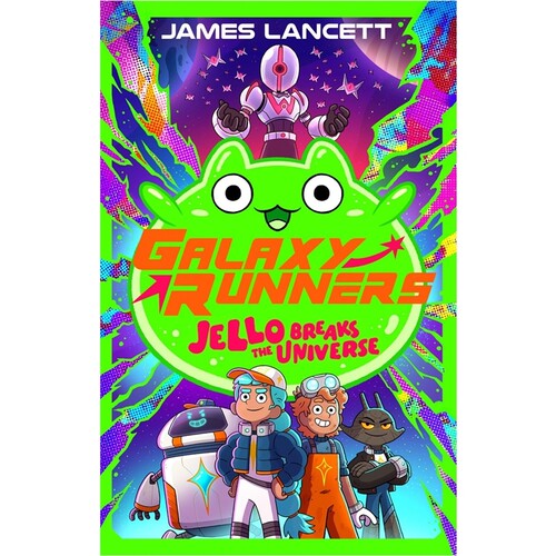 现货 银河跑者：杰洛打破宇宙 Galaxy Runners: Jello Breaks the Universe 英文原版 上海外文 9780702348235