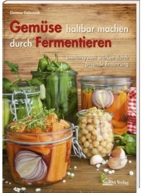 预订【德语】 Gemüse haltbar machen durch Fermentieren:Immunsystem stärken durch gesund