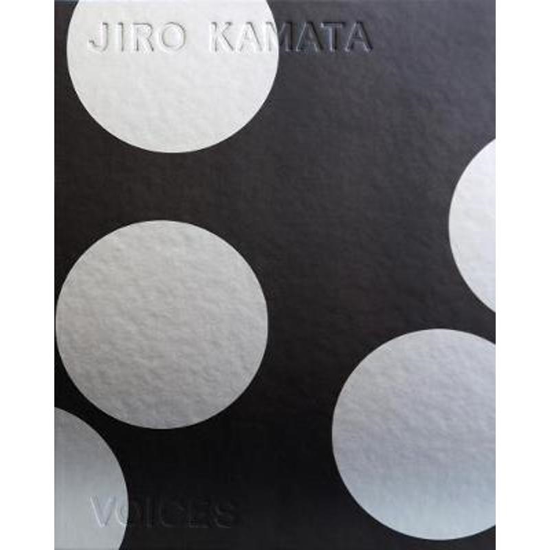 进口艺术 Jiro Kamata:Voices